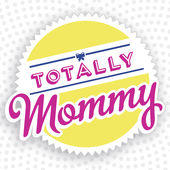 Totally Mommy Podcast
